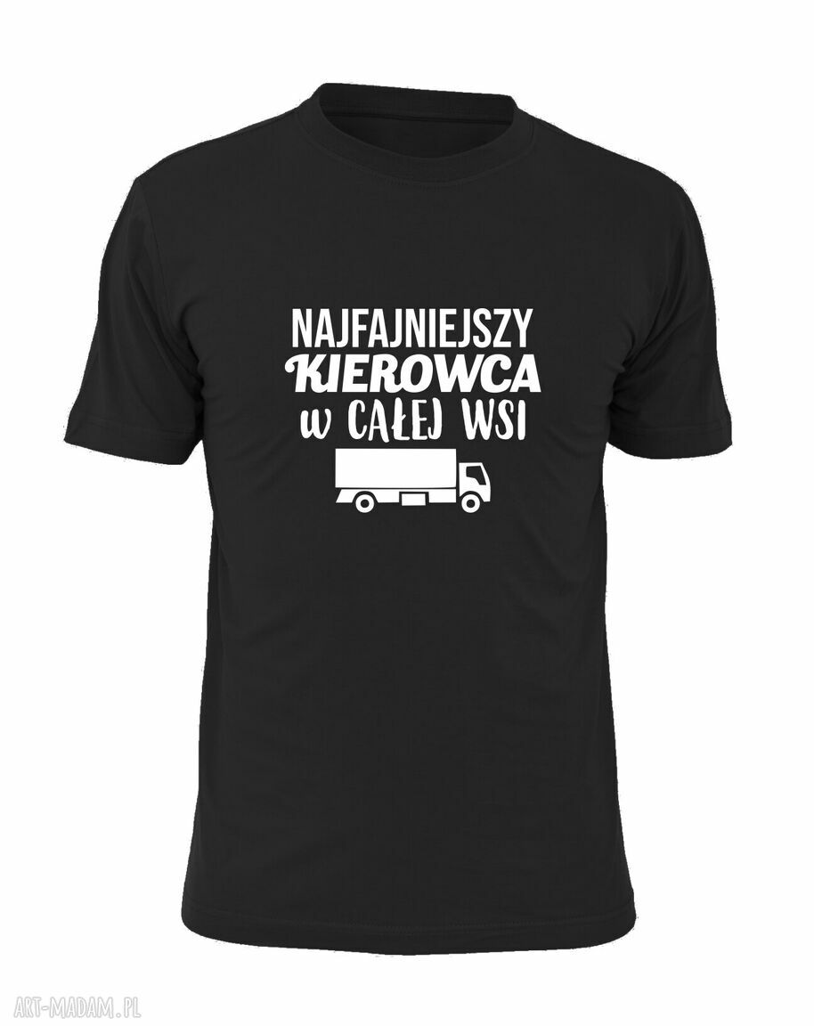 Koszulka Z Nadrukiem Dla Kierowcy Prezent Najlepszy Kierowca