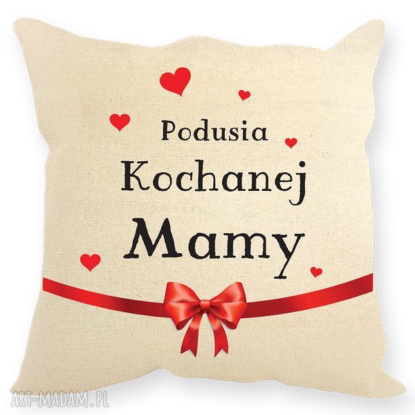 Poduszka Kochanej Mamy Hand Made Poduszki Ehomi