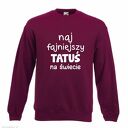 Bluza z nadrukiem dla taty, prezent najlepszy, urodziny tatusia, święta, od dzieci