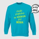 Bluza z nadrukiem dla dziewczyny, kobiety, żony, siostry, prezent, walentynki, dzień