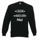 Bluza z nadrukiem dla narzeczonego, męża, prezent mąż, chłopak, urodziny, walentynki