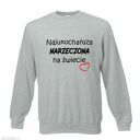 Bluza z nadrukiem dla narzeczonej, żony, prezent, urodziny, święta, najlepsza