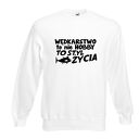 Bluza z nadrukiem dla wędkarza, prezent najlepszy wędkarz, wędkarstwo, łowienie
