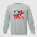 bluza z nadrukiem dla chłopaka, faceta, narzeczonego, męża, prezent, walentynki