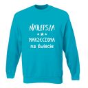 Bluza z nadrukiem dla narzeczonej, żony, prezent, urodziny, święta, najlepsza