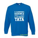 Bluza z nadrukiem dla kierowcy, prezent do pracy, urodziny, święta, tir, tirowiec