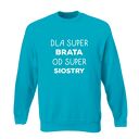 Bluza z nadrukiem dla brata, prezent najlepszy brat, urodziny brother, święta