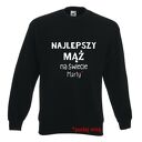 Bluza z nadrukiem dla narzeczonego, męża, prezent mąż, chłopak, urodziny, walentynki