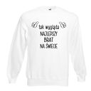 Bluza z nadrukiem dla brata, prezent najlepszy brat, urodziny brother, święta