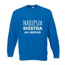 Bluza z nadrukiem, prezent najlepsza siostra, sis, koszulki dla sióstr, urodziny