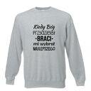 Bluza z nadrukiem dla brata, prezent najlepszy brat, urodziny brother, święta