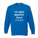 Bluza z nadrukiem dla brata, prezent najlepszy brat, urodziny brother, święta