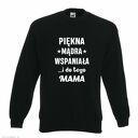 Bluza z nadrukiem dla mamy, prezent mamusi, urodziny, święta, najlepsza, będę