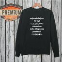 bluza z nadrukiem dla chłopaka, faceta, mężczyzny, męża, niego, prezent