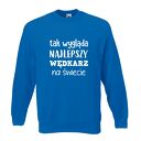 Bluza z nadrukiem dla wędkarza, prezent najlepszy wędkarz, wędkarstwo, łowienie
