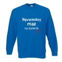 Bluza z nadrukiem dla narzeczonego, męża, prezent mąż, chłopak, urodziny, walentynki
