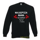 Bluza z nadrukiem dla mamy, prezent mamusi, urodziny, święta, najlepsza, będę