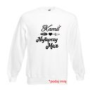 Bluza z nadrukiem dla narzeczonego, męża, prezent mąż, chłopak, urodziny, walentynki