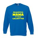 Bluza z nadrukiem dla mamy, prezent mamusi, urodziny, święta, najlepsza, będę