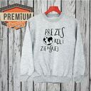 bluza z nadrukiem dla chłopaka, faceta, mężczyzny, męża, niego, prezent