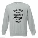 Bluza z nadrukiem dla narzeczonej, żony, prezent, urodziny, święta, najlepsza