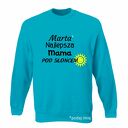 Bluza z nadrukiem dla mamy, prezent mamusi, urodziny, święta, najlepsza, będę
