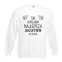 Bluza z nadrukiem, prezent najlepsza siostra, sis, koszulki dla sióstr, urodziny