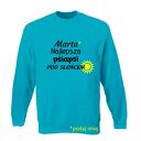 Bluza z nadrukiem dla przyjaciółki, psiapsi, najlepszej koleżanki, sister, prezent