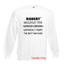 Bluza z nadrukiem dla taty, prezent najlepszy, urodziny tatusia, święta, od dzieci