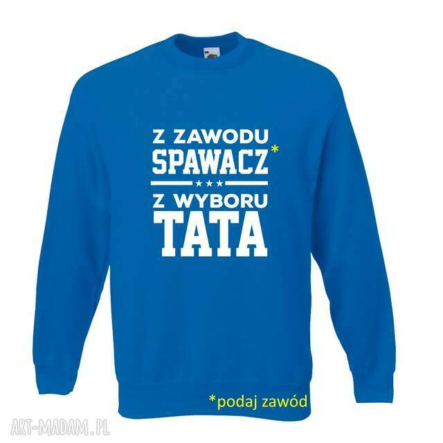 Bluza z nadrukiem dla taty, prezent najlepszy TATA, urodziny tatusia, święta, od dzieci, syna, córki