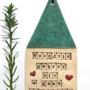 Domek ceramiczny z mottem