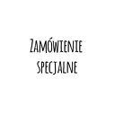 Zamówienie specjalne dla Pani Eli