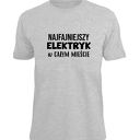 Koszulka z nadrukiem dla elektryka, prezent najlepszy elektryk, do pracy, urodziny
