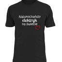 Koszulka z nadrukiem dla elektryka, prezent najlepszy elektryk, do pracy, urodziny