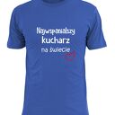 Koszulka z nadrukiem dla kucharza, prezent najlepszy kucharz, gotowanie, urodziny
