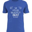 Koszulka z nadrukiem dla brata, prezent najlepszy brat, urodziny bro, święta