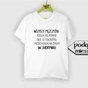 Koszulka z nadrukiem chłopaka, super faceta, mężczyzny, męża