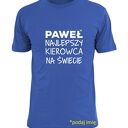 z nadrukiem, prezent najlepszy kierowca, koszulki, urodziny tirowca, święta
