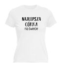 Koszulka z nadrukiem dla córki, najlepsza córcia, prezent córeczki na urodziny