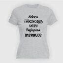Koszulka z nadrukiem, prezent na dzień edukacji, super nauczycielka, koniec