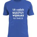 z nadrukiem dla wędkarza, prezent najlepszy wędkarz, wędkarstwo, koszulki, urodziny