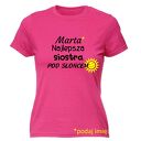 Koszulka z nadrukiem dla siostry, prezent najlepsza, sióstr, urodziny