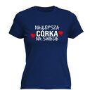 Koszulka z nadrukiem dla córki, najlepsza córcia, prezent córeczki na urodziny