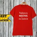 Koszulka z nadrukiem, prezent na dzień edukacji, super nauczyciel