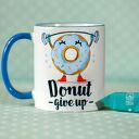 Kubek "Donut give up" II