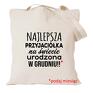 W naszym butiku oferujemy Ci torby z nadrukami dla każdej wspaniałej Przyjaciółki. Najlepszy prezent super Psiapsi. Koleżanka