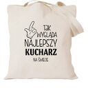 Torba z nadrukiem dla kucharza kucharki, prezent najlepsza, gotowanie, urodziny