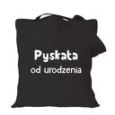 Torba z nadrukiem dla dziewczyny, prezent urodziny, walentynki, święta, na zakupy