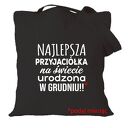 Torba z nadrukiem dla przyjaciółki, psiapsi, kumpeli, prezent, urodziny, BFF, best