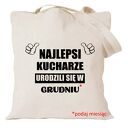 Torba z nadrukiem dla kucharza kucharki, prezent najlepsza, gotowanie, urodziny